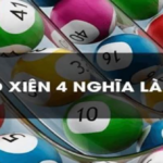 Thuật ngữ lô xiên 4 định nghĩa như thế nào?